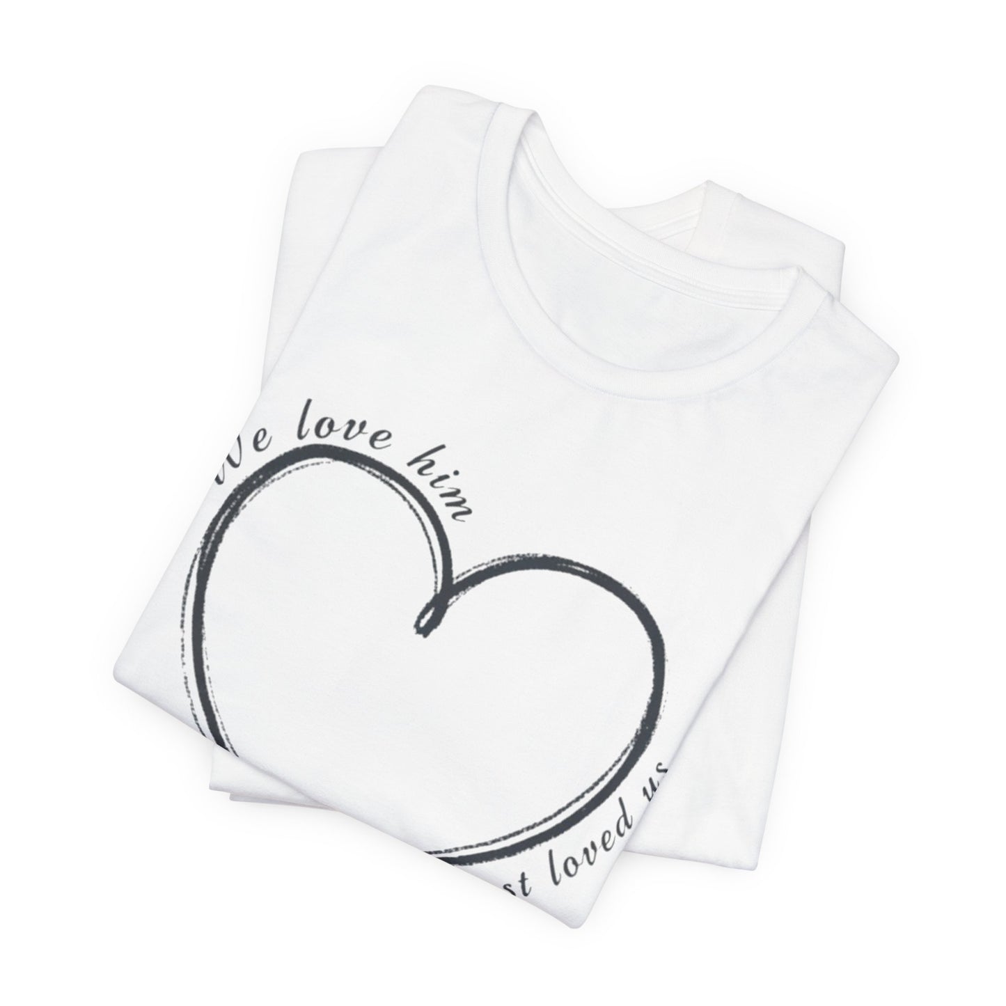 Heart T-shirt with scripture, Valentines Day or any Day