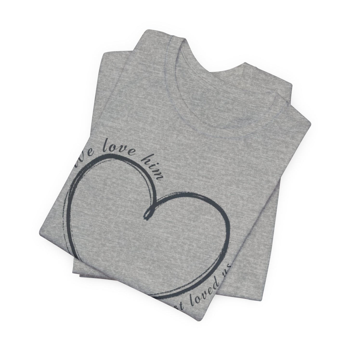 Heart T-shirt with scripture, Valentines Day or any Day