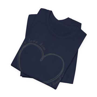 Heart T-shirt with scripture, Valentines Day or any Day
