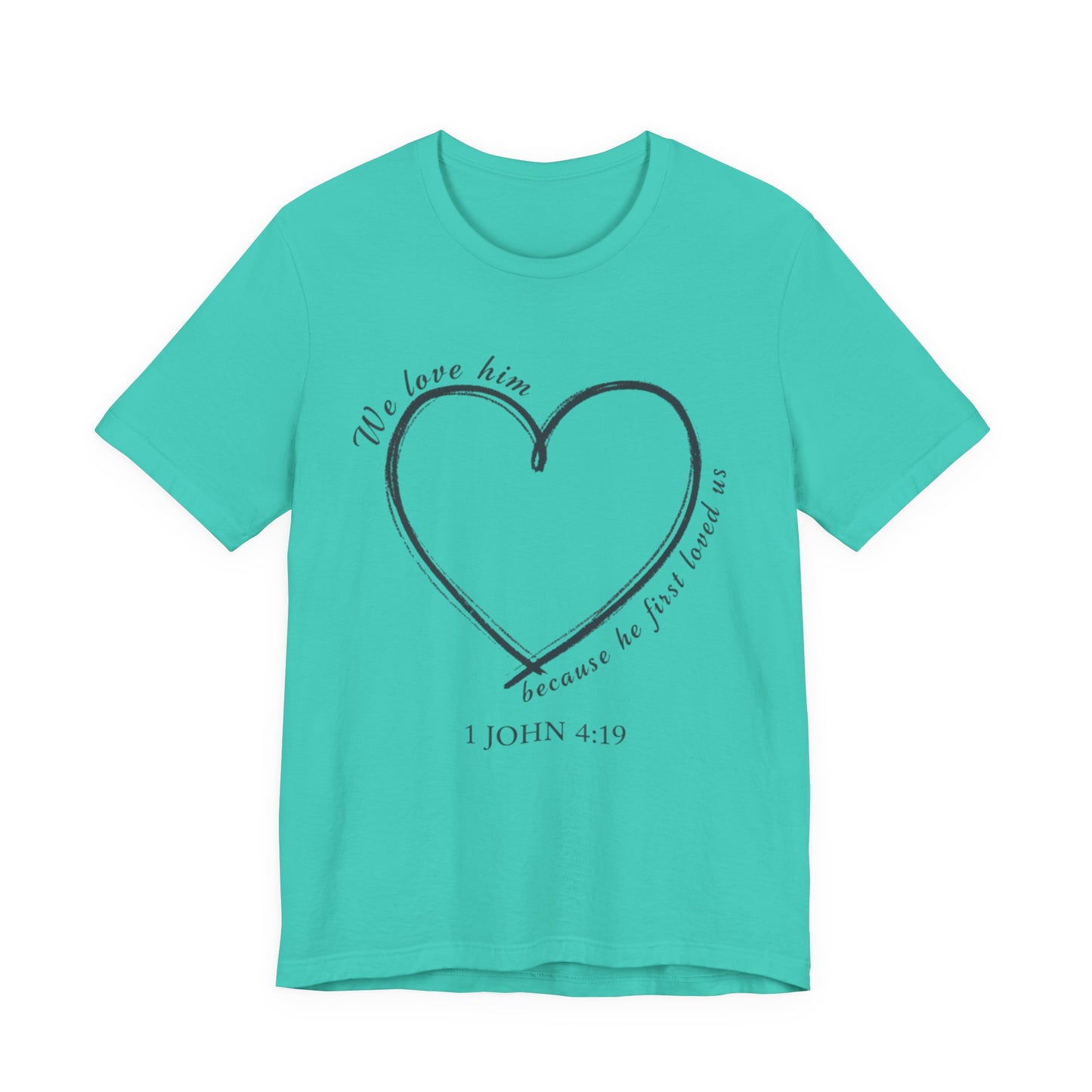 Heart T-shirt with scripture, Valentines Day or any Day
